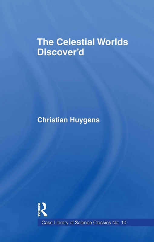 Celestial Worlds Discovered: 10 (Cass Library of Science Classics) - Image 1