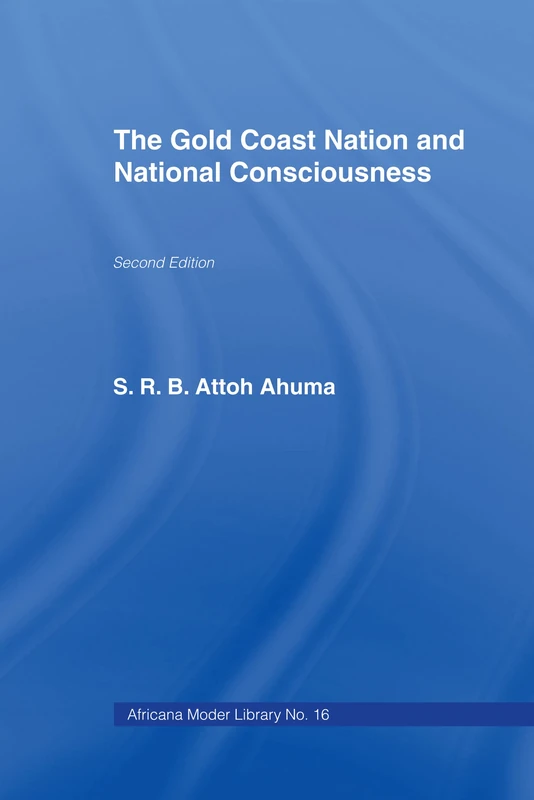 Routledge - The Gold Coast Nation and National Consciousness - Image 1