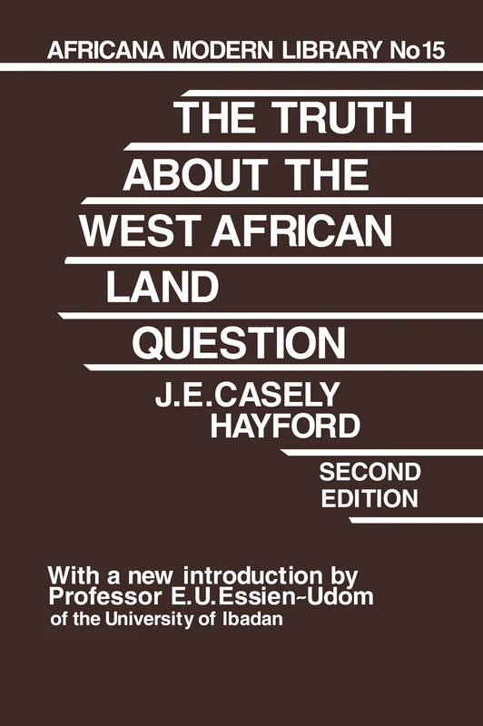 Routledge - The Truth About the West African Land Question
