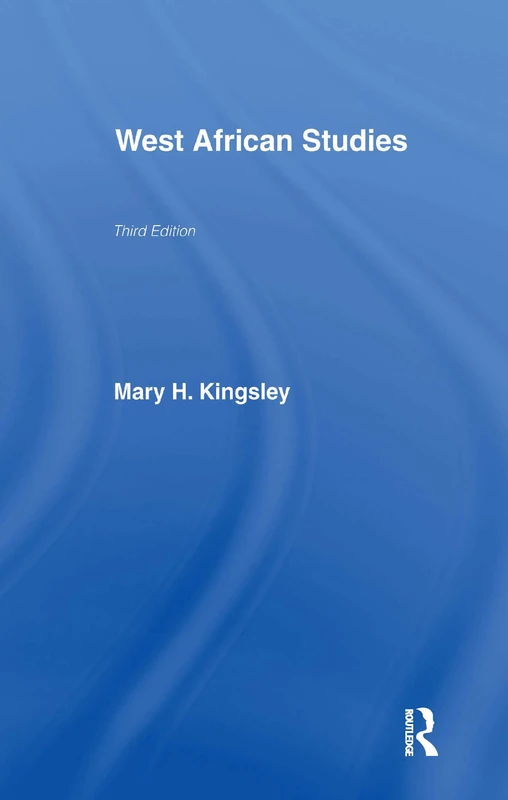 Routledge West African Studies - Historical Eye-Witness Accounts