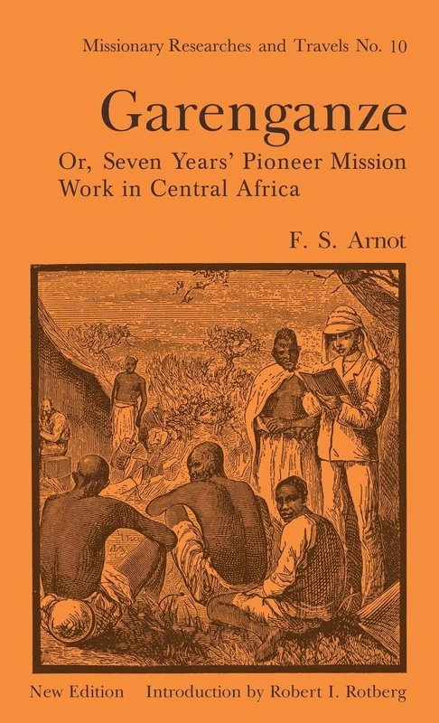 Garenganze or Seven Years Pioneer Mission Work in Central Africa: 10 (Cass Library of African Studies. Missionary Researches and T) - Image 1