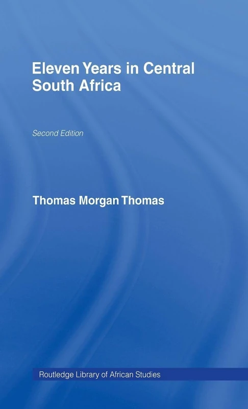 Routledge Eleven Years in Central South Africa - Ndebele History - Image 1