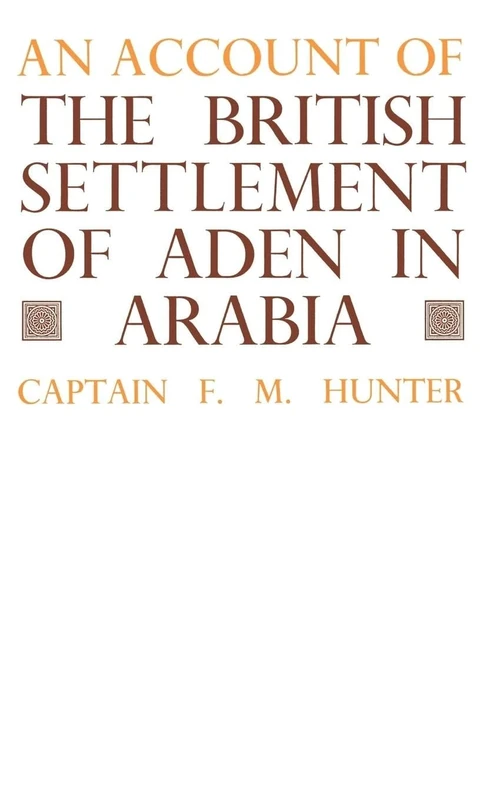 An Account of the British Settlement of Aden in Arabia - Image 1