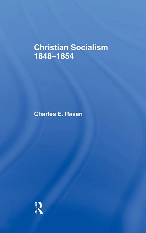 Routledge - Christian Socialism, 1848-1854 (Islam and the Muslim World)