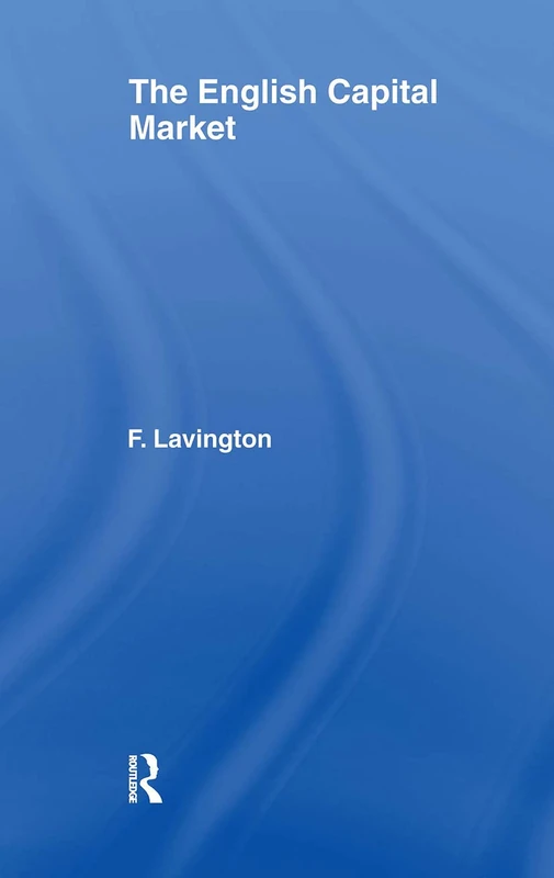 Routledge - The English Capital Market - Business History Book