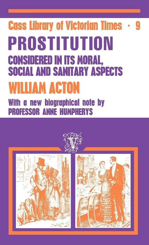Routledge Acton: Prostitution Considered - Cass Library - Image 1
