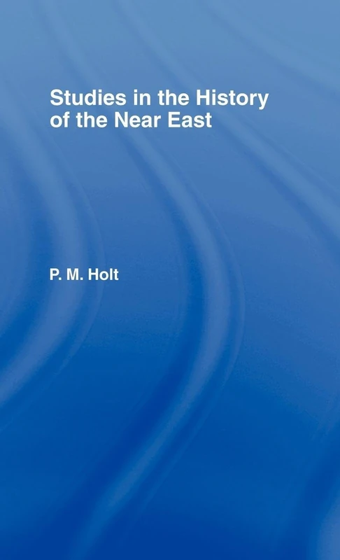 Studies in the History of the Near East