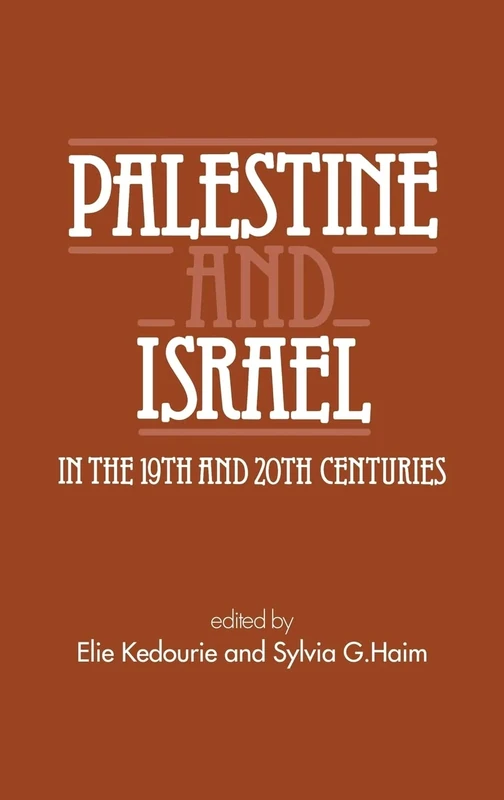 Palestine and Israel in the 19th and 20th Centuries