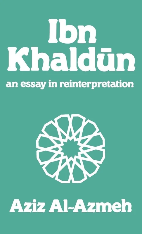 Routledge - Ibn Khaldun: A Reinterpretation (Arabic Thought)