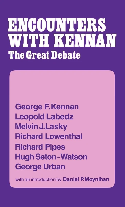 Routledge - Encounter with Kennan: The Great Debate Book