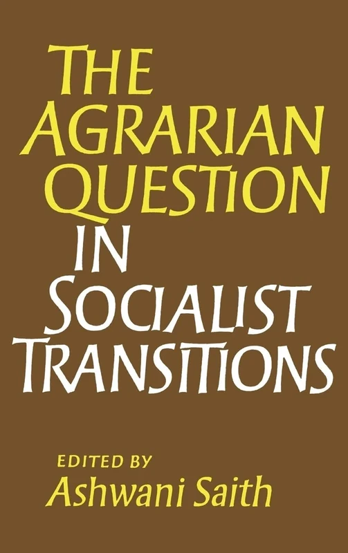 The Agrarian Question in Socialist Transitions