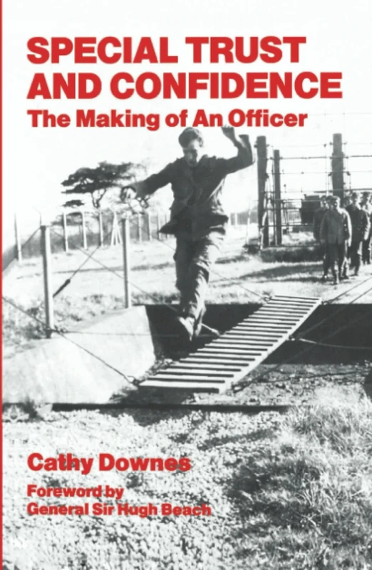 Special Trust and Confidence: The Making of an Officer - Image 1