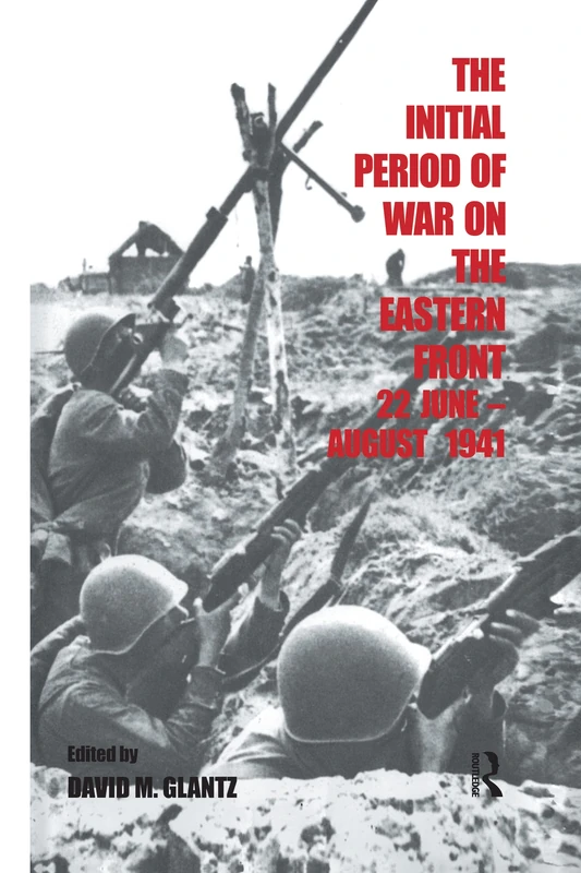 Routledge - War on the Eastern Front 22 June - August 1941