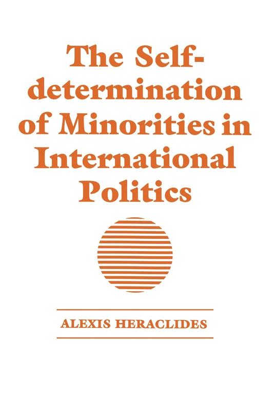 The Self-determination of Minorities in International Politics