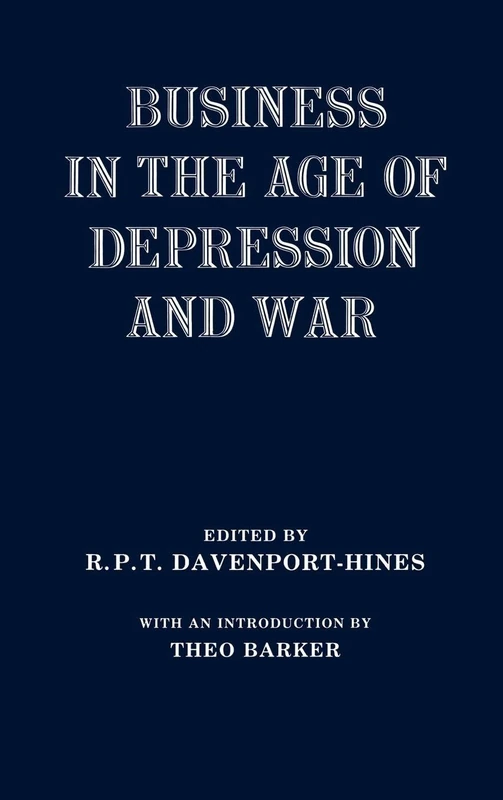 Business in the Age of Depression and War