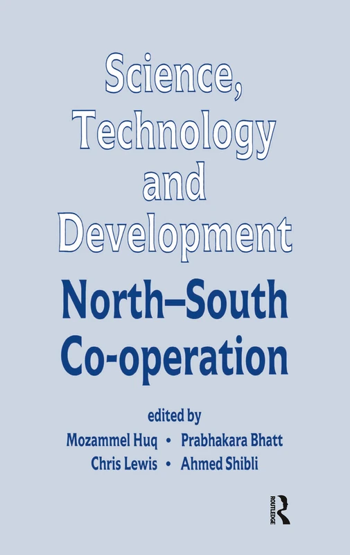 Science, Technology and Development: North-South Co-operation