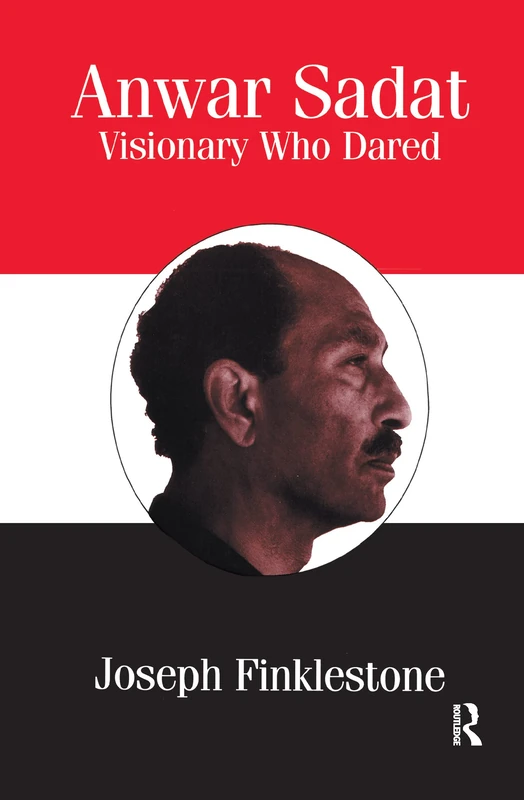 Routledge - Anwar Sadat: Visionary Who Dared Biography - Image 1