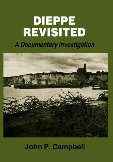 Dieppe Revisited: A Documentary Investigation (Studies in Intelligence) - Image 1
