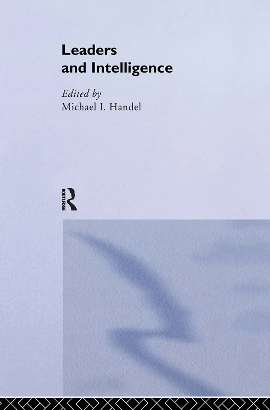 Leaders and Intelligence: 6 (Studies in Intelligence) - Image 1