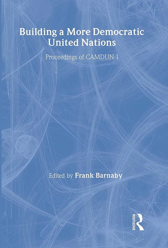 Building a More Democratic United Nations: Proceedings of CAMDUN-1 - Image 1