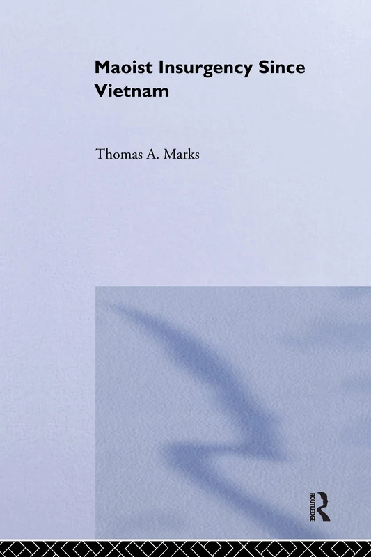 Maoist Insurgency Since Vietnam