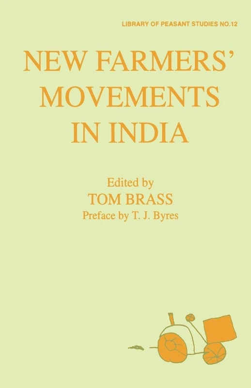 New Farmers' Movements in India: 12 (Cass University Paperbacks)