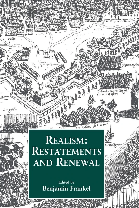 Realism: Restatements and Renewal: 2 (Cass Series on Security Studies)