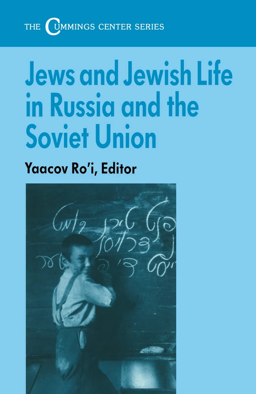 Jews and Jewish Life in Russia and the Soviet Union: 02 (Cummings Center (Paperback))