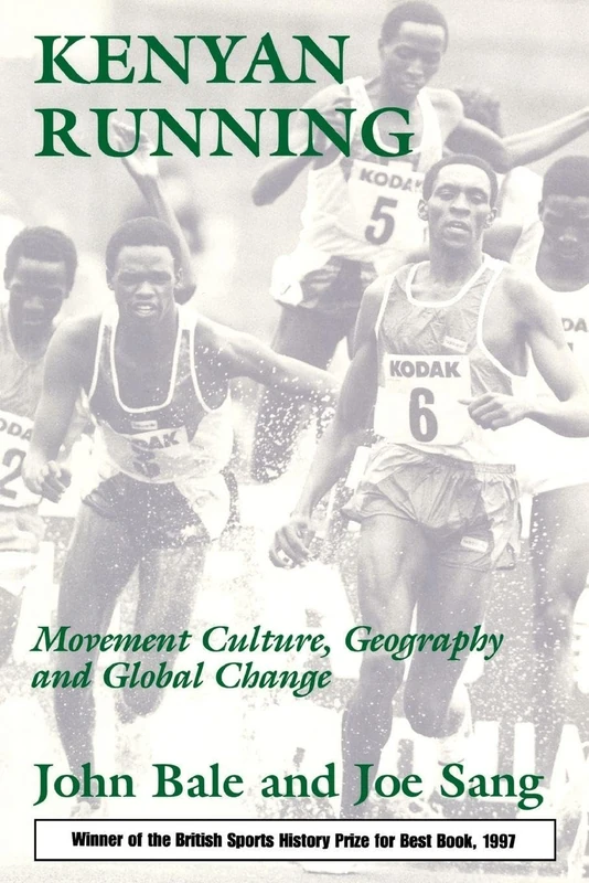 Kenyan Running: Movement Culture, Geography and Global Change - Image 1