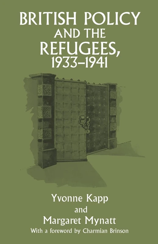 British Policy and the Refugees, 1933-1941