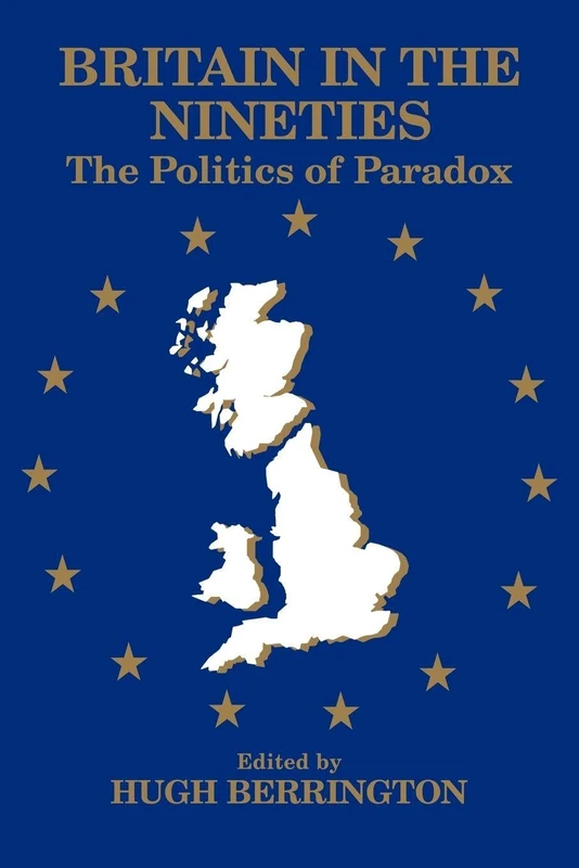 Britain in the Nineties: The Politics of Paradox - Image 1