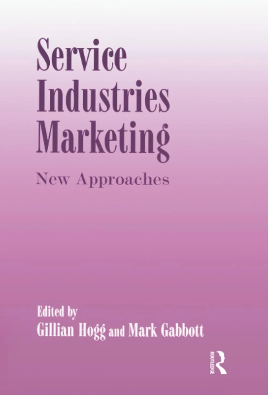 Service Industries Marketing: New Approaches