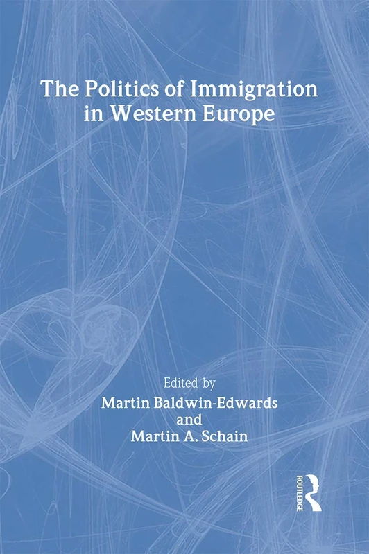 The Politics of Immigration in Western Europe