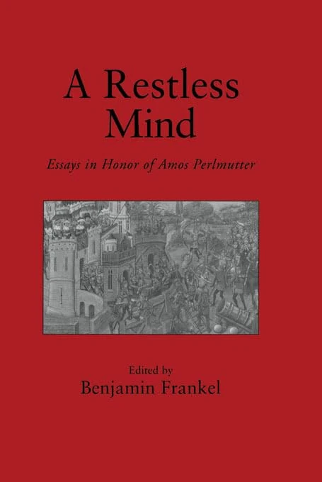 A Restless Mind: Essays in Honor of Amos Perlmutter