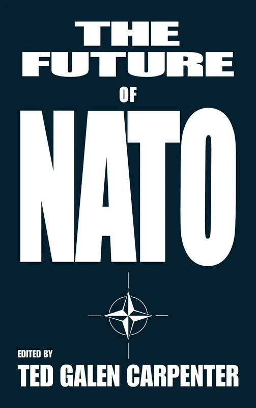 The Future of NATO (Strategic Studies S)