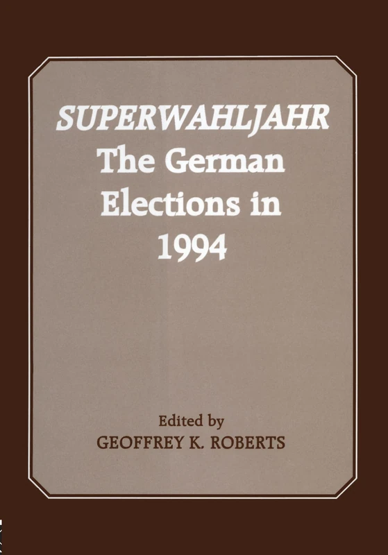 Superwahljahr: The German Elections in 1994