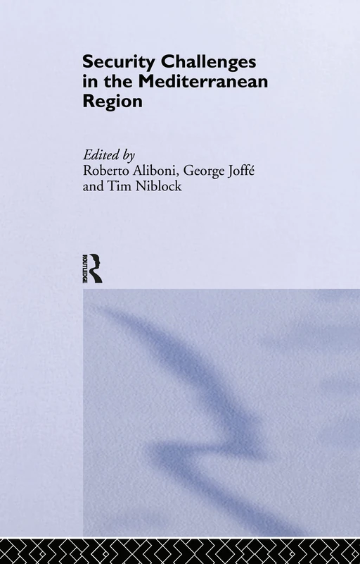 Routledge - Security Challenges in the Mediterranean Region