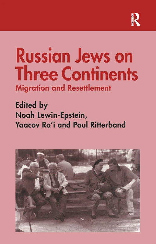 Routledge Russian Jews on Three Continents Hardcover Book
