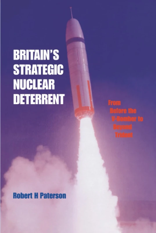 Routledge - Britain's Strategic Nuclear Deterrent Book