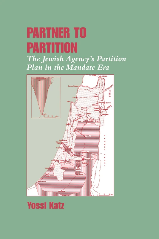 Routledge - Partner to Partition: Jewish Agency Partition Plan