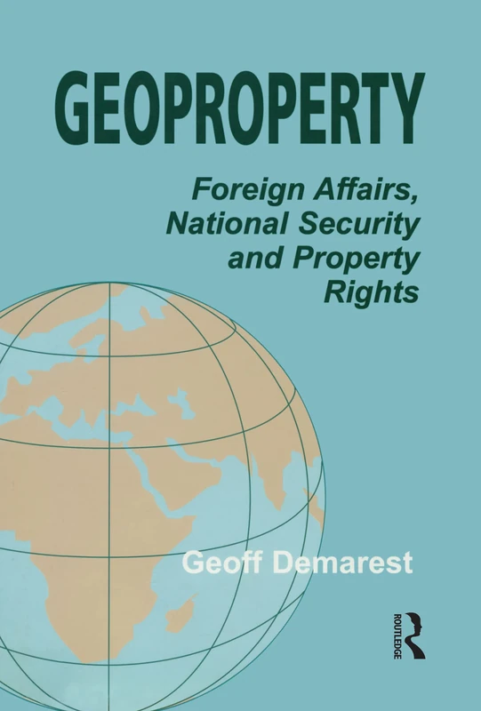 Geoproperty: Foreign Affairs, National Security and Property Rights - Image 1