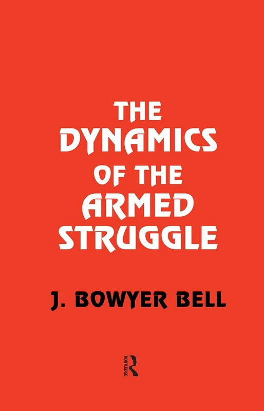 The Dynamics of the Armed Struggle