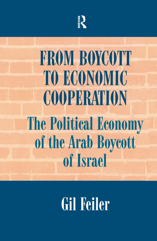 Routledge - From Boycott to Economic Cooperation Book