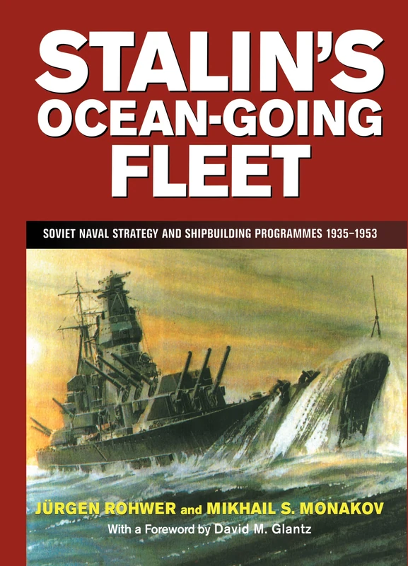 Routledge - Stalin's Ocean-going Fleet: Soviet Naval Strategy