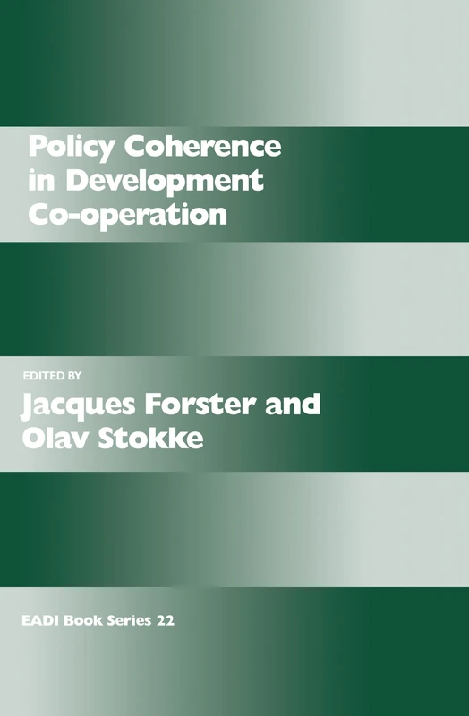 Policy Coherence in Development Co-operation (Routledge Research EADI Studies in Development)