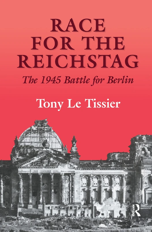 Routledge - Race for the Reichstag: The 1945 Battle for Berlin - Image 1