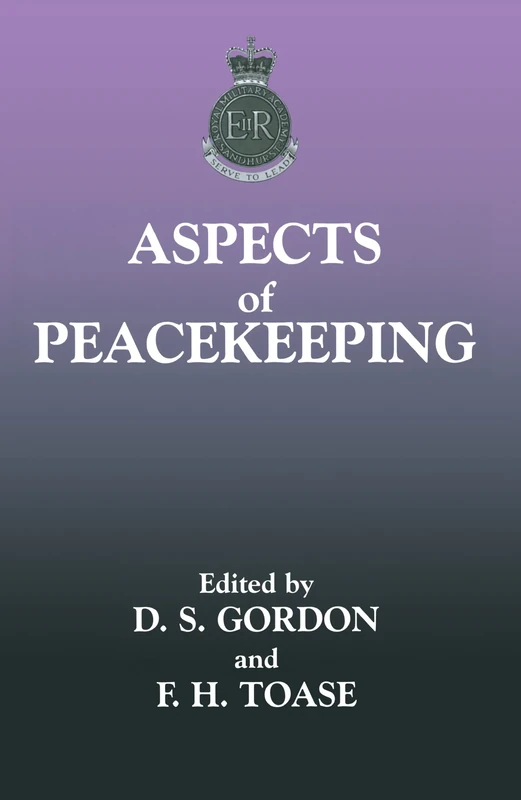 Aspects of Peacekeeping: 2 (The Sandhurst Conference Series)