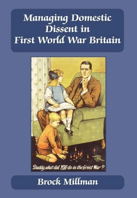 Routledge - Managing Domestic Dissent in WWI Britain Book