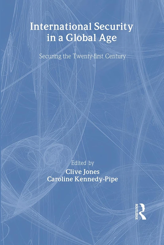 Routledge International Security Issues in a Global Age Book