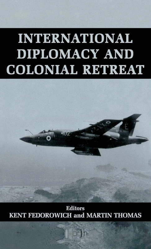 Routledge International Diplomacy and Colonial Retreat Book